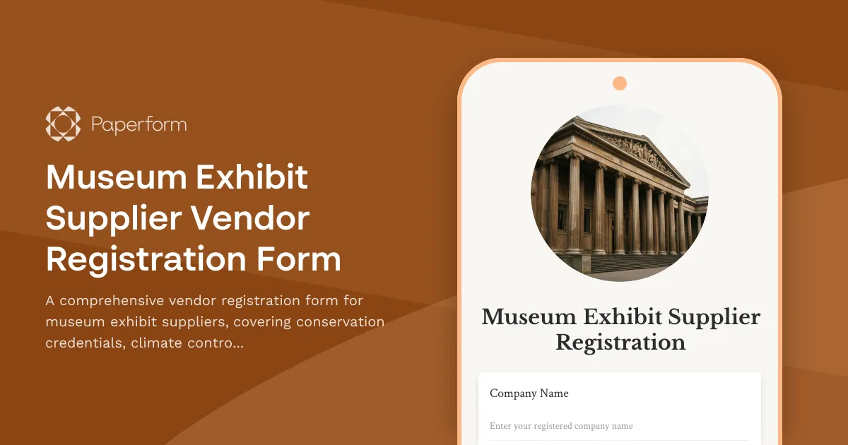 Museum Exhibit Supplier Vendor Registration Form