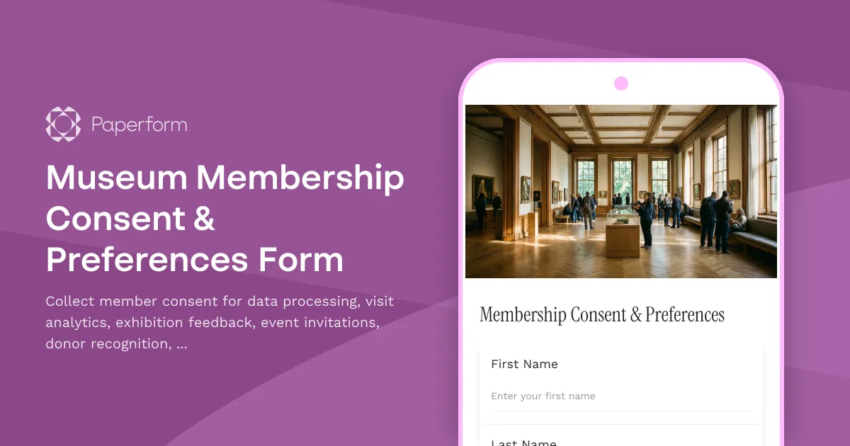 Museum Membership Consent & Preferences Form