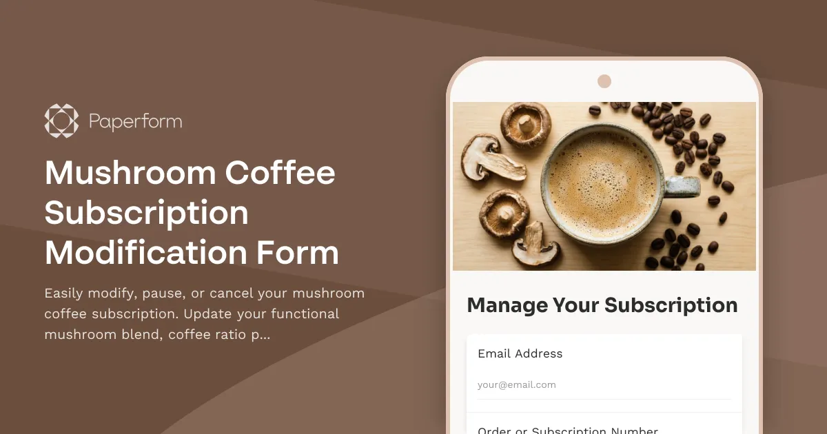 Mushroom Coffee Subscription Modification Form
