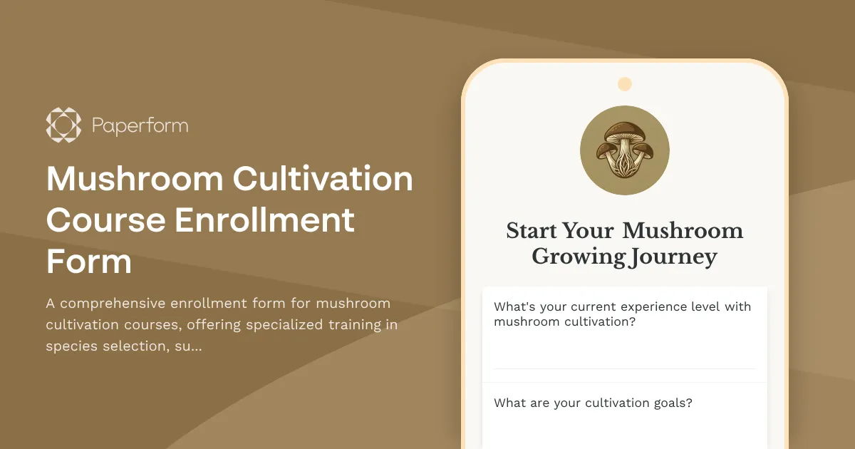Mushroom Cultivation Course Enrollment Form