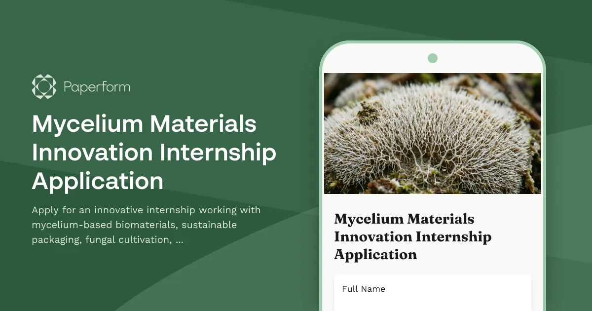 Mycelium Materials Innovation Internship Application