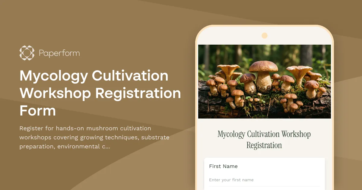 Mycology Cultivation Workshop Registration Form