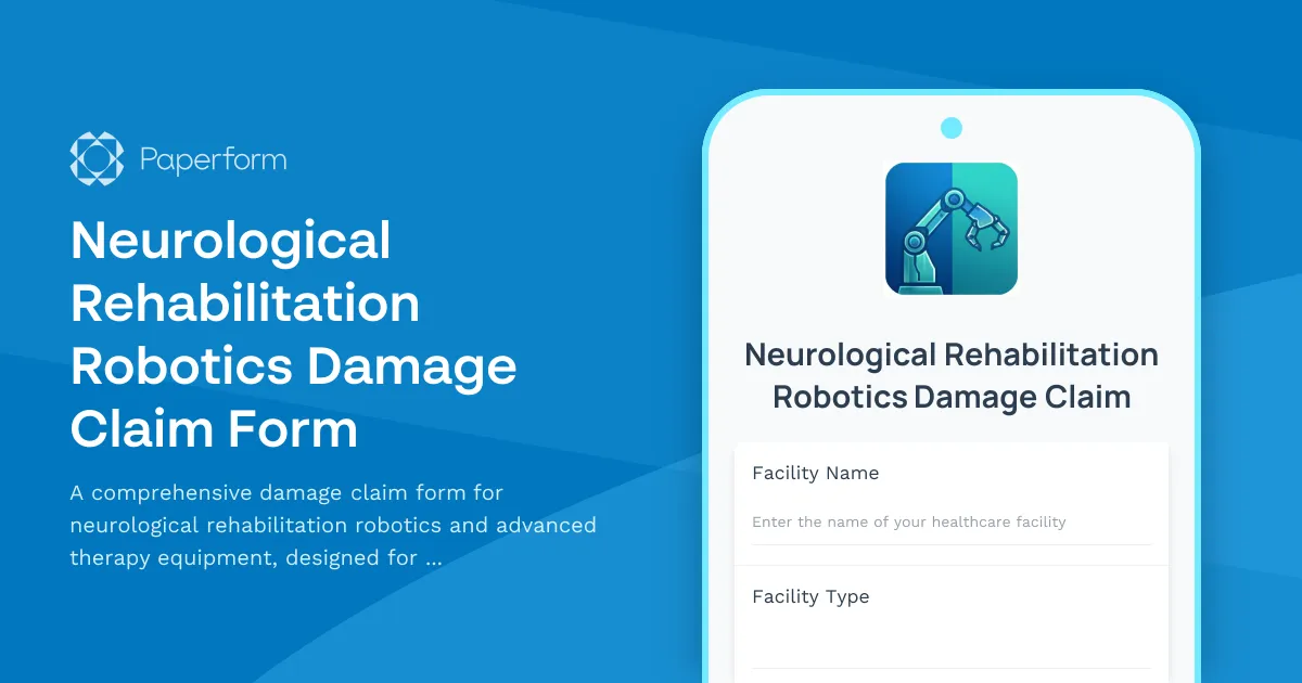 Neurological Rehabilitation Robotics Damage Claim Form