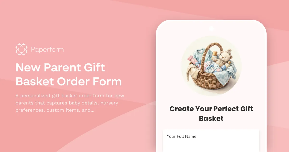 New Parent Gift Basket Order Form