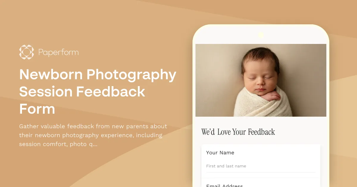 Newborn Photography Session Feedback Form