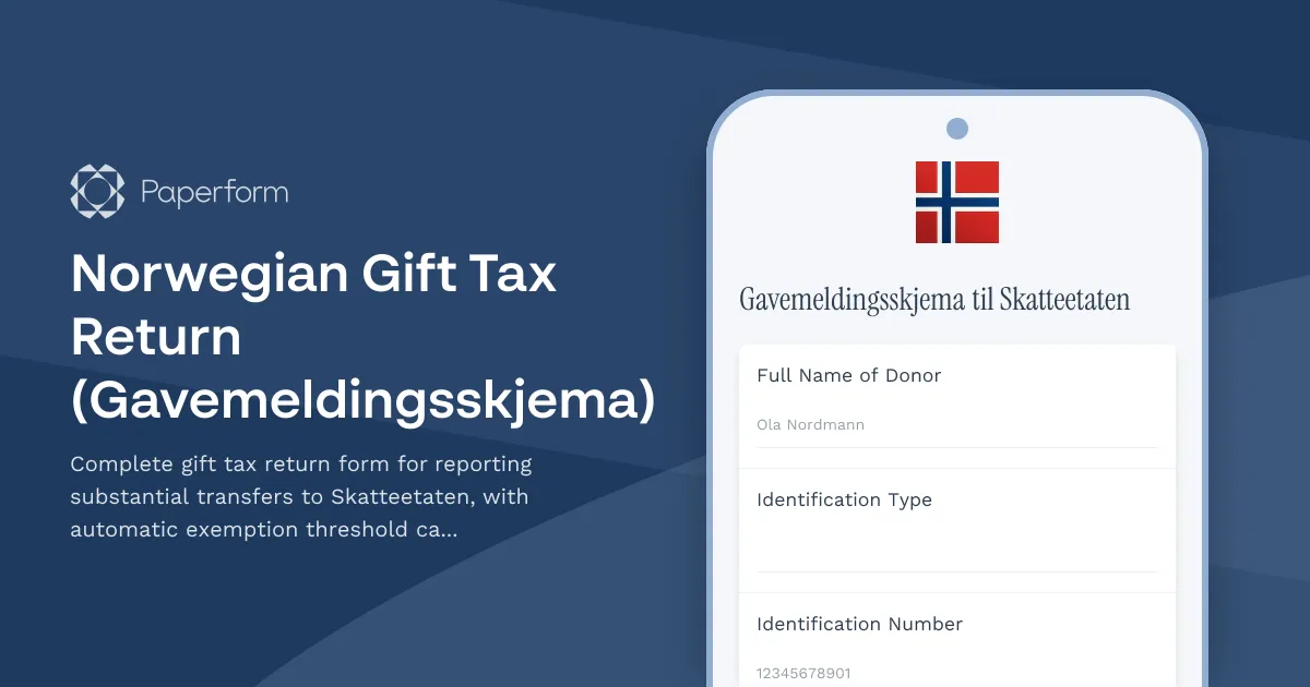 Norwegian Gift Tax Return (Gavemeldingsskjema)