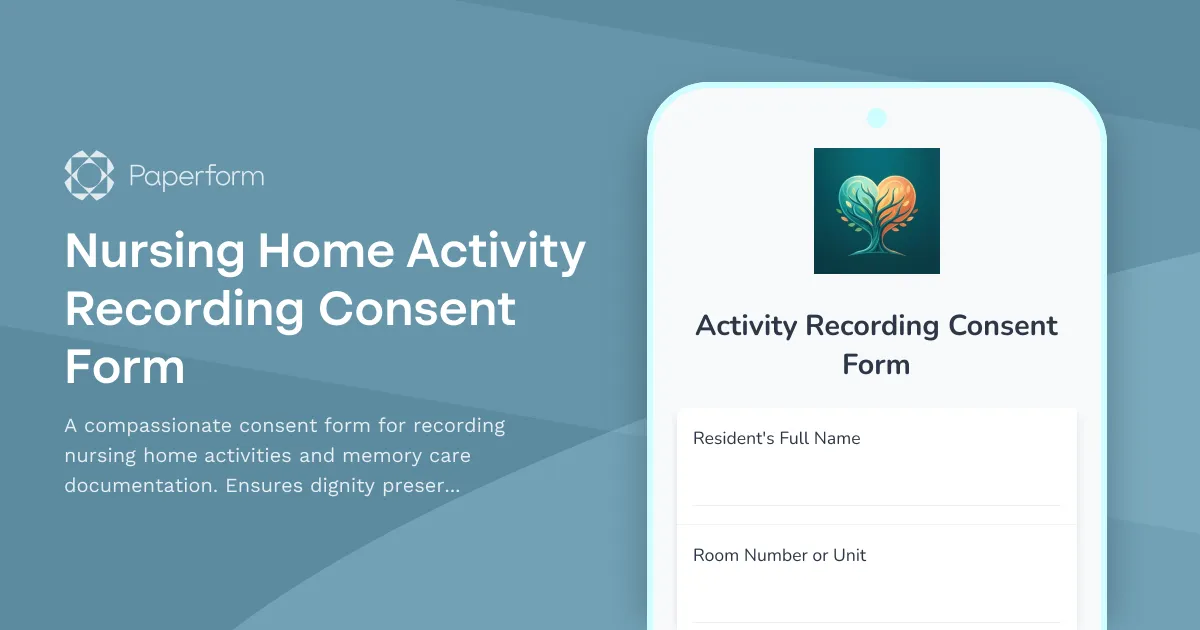 Nursing Home Activity Recording Consent Form