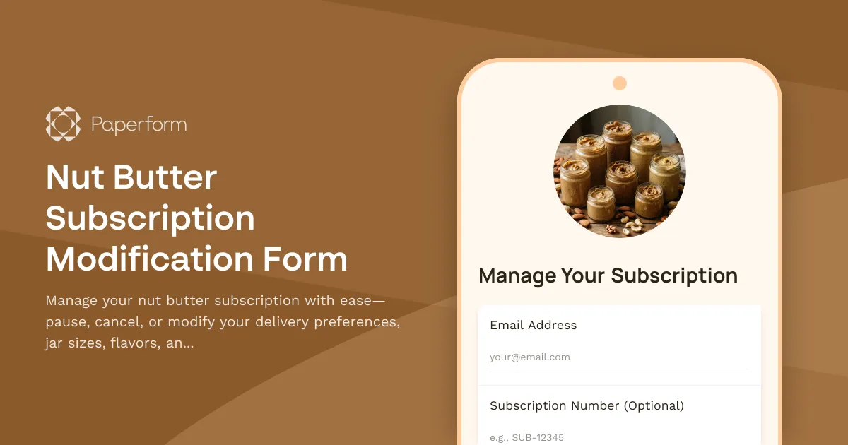 Nut Butter Subscription Modification Form