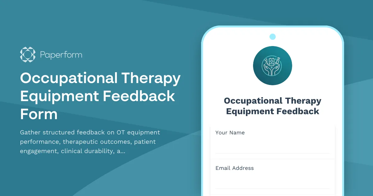 Occupational Therapy Equipment Feedback Form