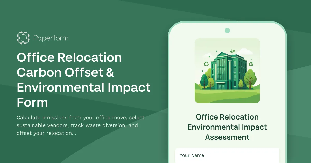 Office Relocation Carbon Offset & Environmental Impact Form