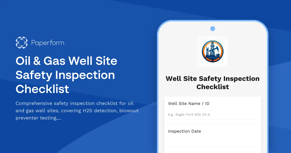 Oil & Gas Well Site Safety Inspection Checklist