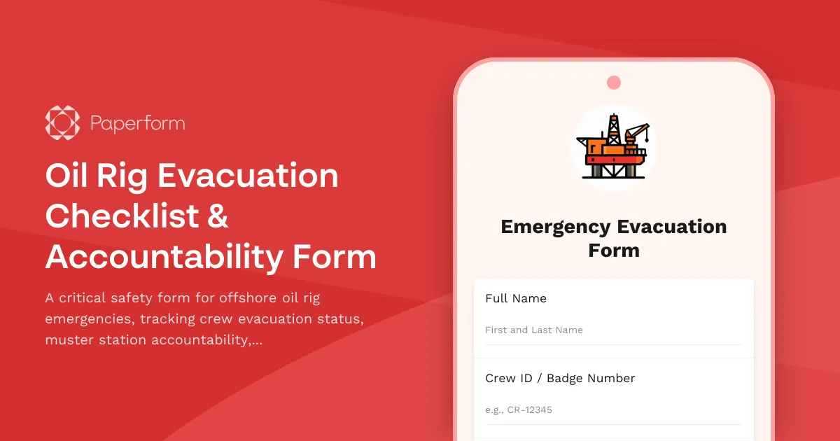 Oil Rig Evacuation Checklist & Accountability Form