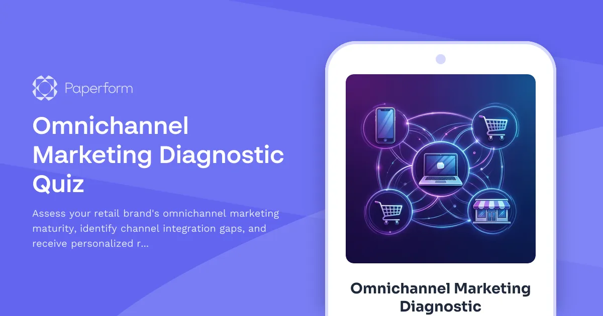 Omnichannel Marketing Diagnostic Quiz
