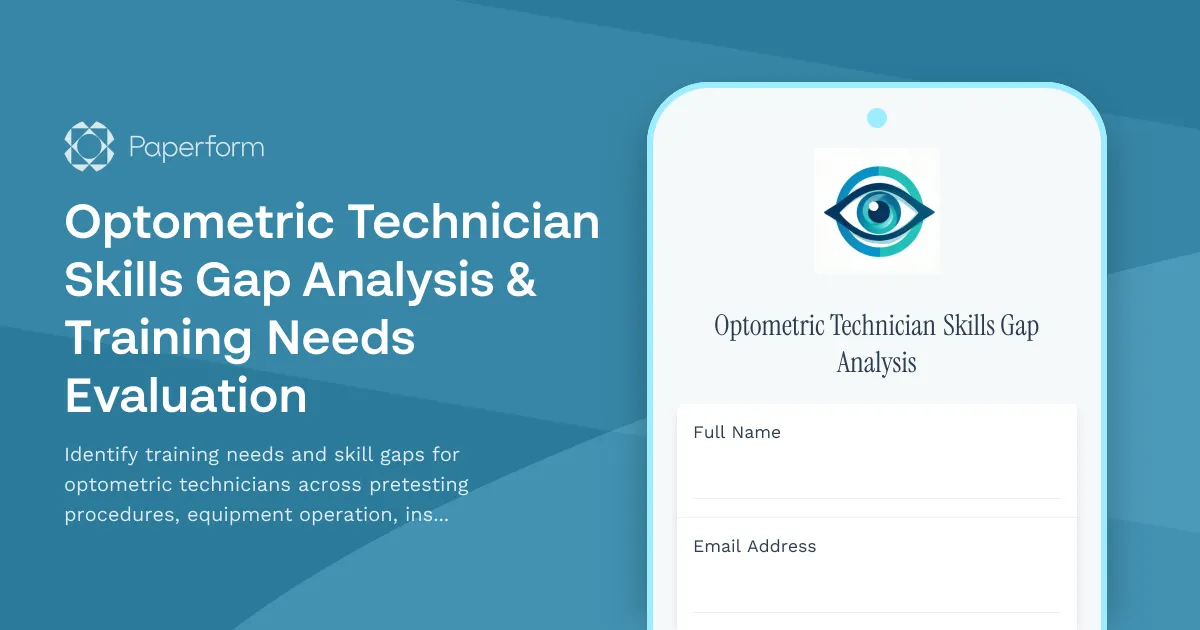 Optometric Technician Skills Gap Analysis & Training Needs Evaluation
