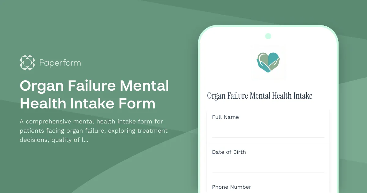 Organ Failure Mental Health Intake Form