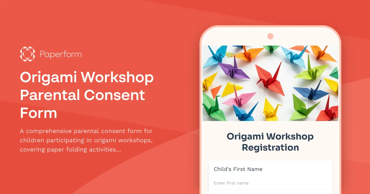 Origami Workshop Parental Consent Form