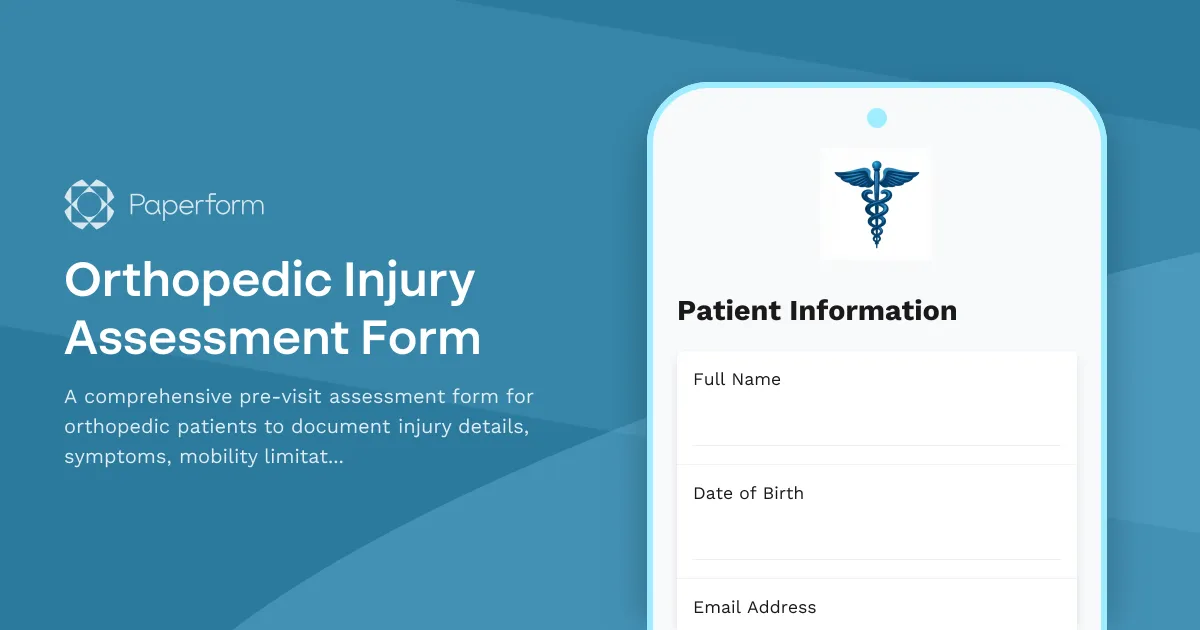 Orthopedic Injury Assessment Form