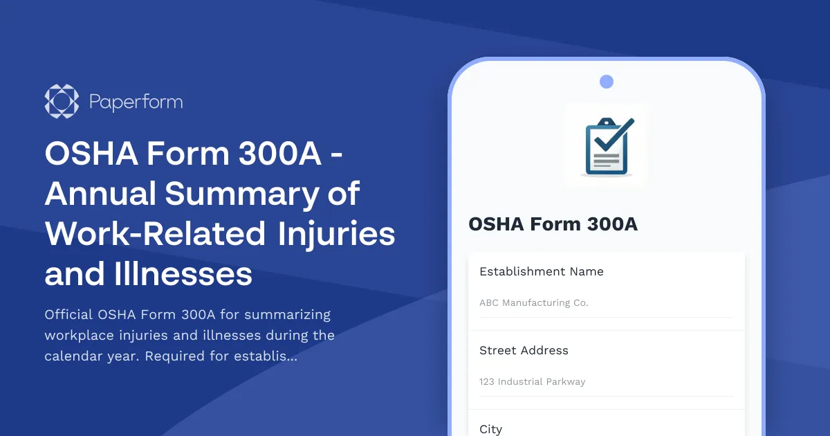OSHA Form 300A - Annual Summary of Work-Related Injuries and Illnesses