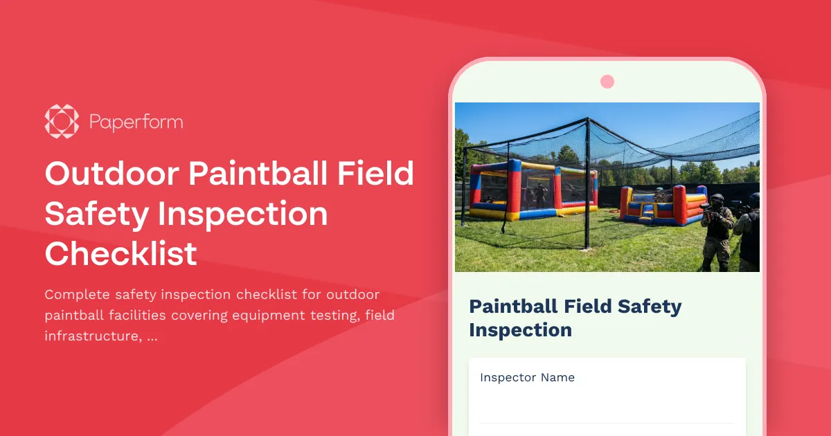 Outdoor Paintball Field Safety Inspection Checklist