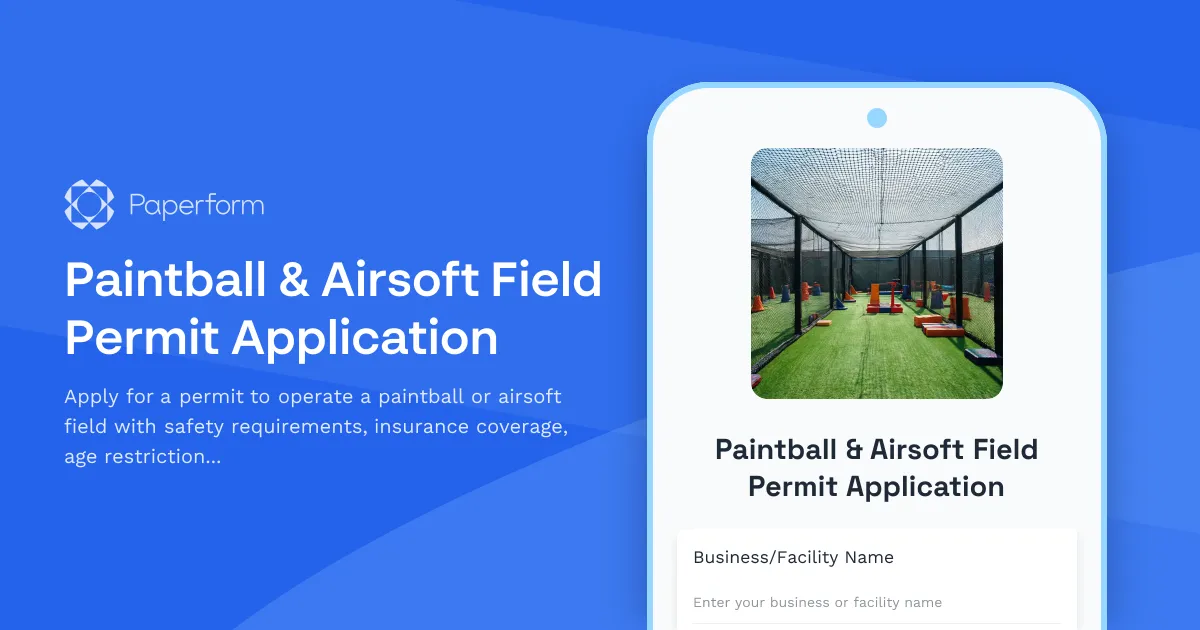 Paintball & Airsoft Field Permit Application