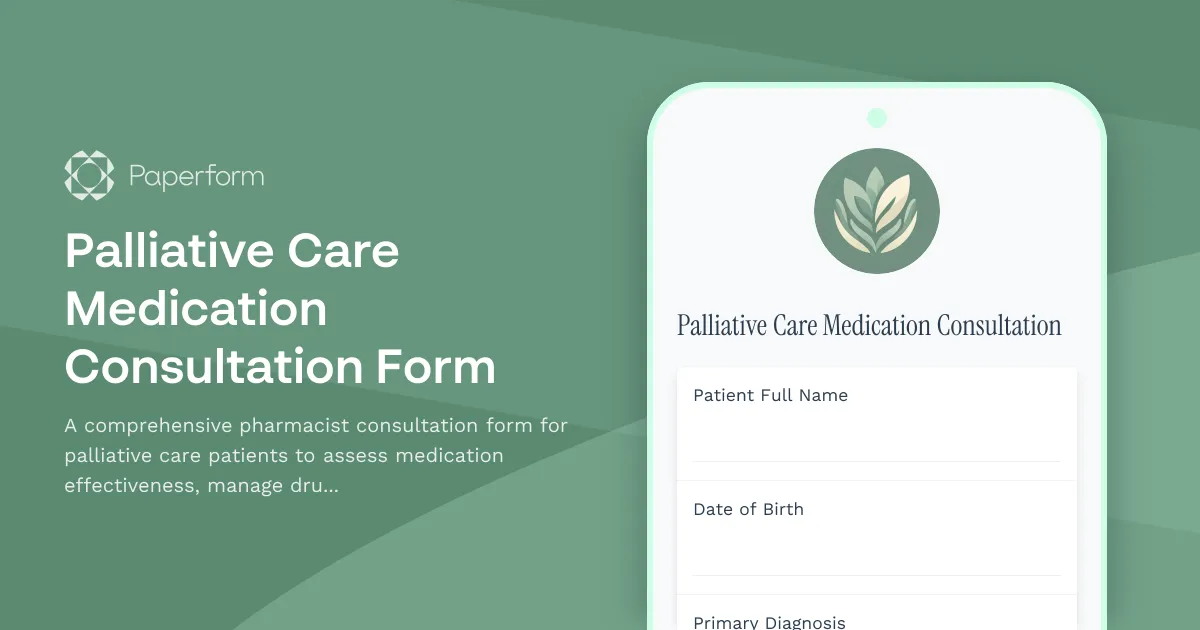 Palliative Care Medication Consultation Form