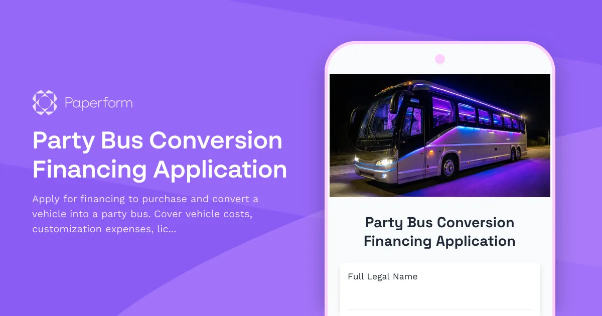 Party Bus Conversion Financing Application