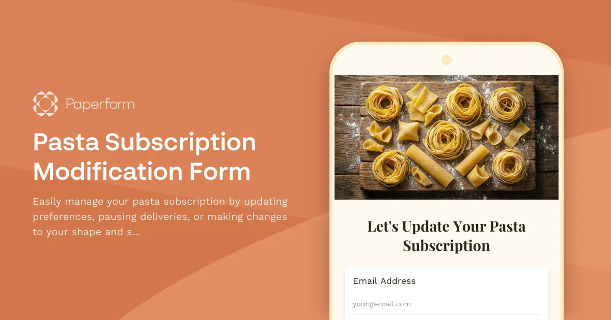 Pasta Subscription Modification Form