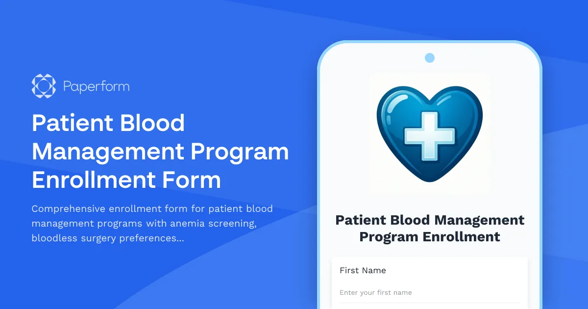 Patient Blood Management Program Enrollment Form