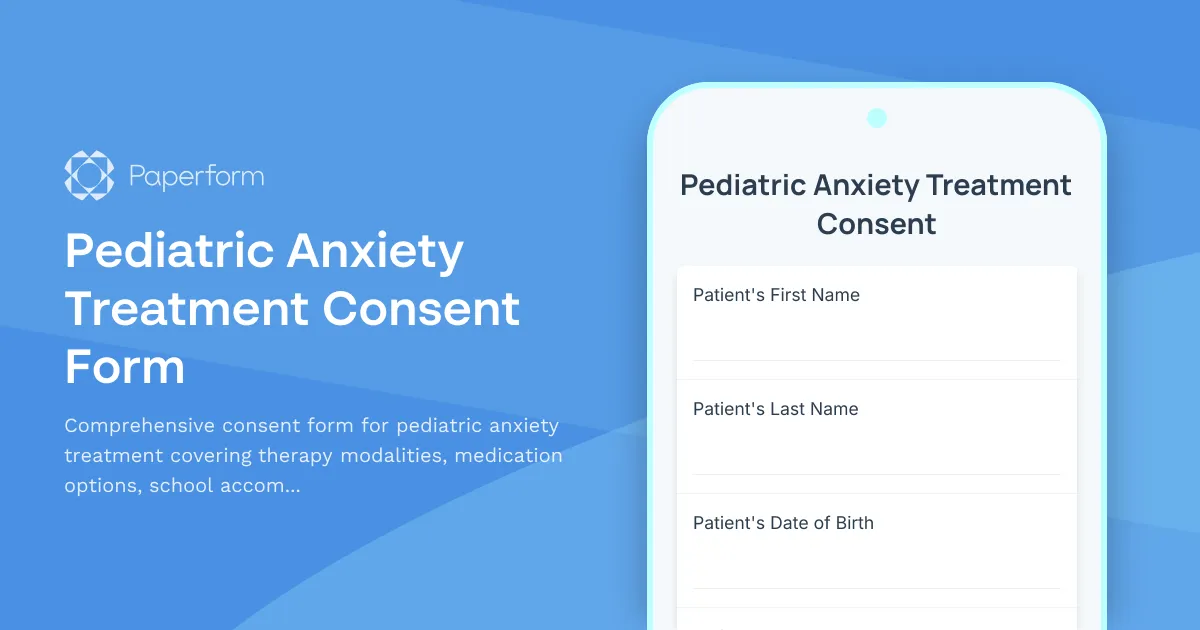 Pediatric Anxiety Treatment Consent Form