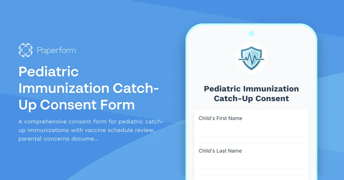 Pediatric Immunization Catch-Up Consent Form
