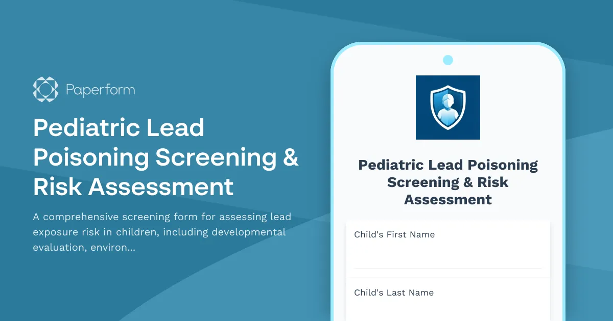 Pediatric Lead Poisoning Screening & Risk Assessment