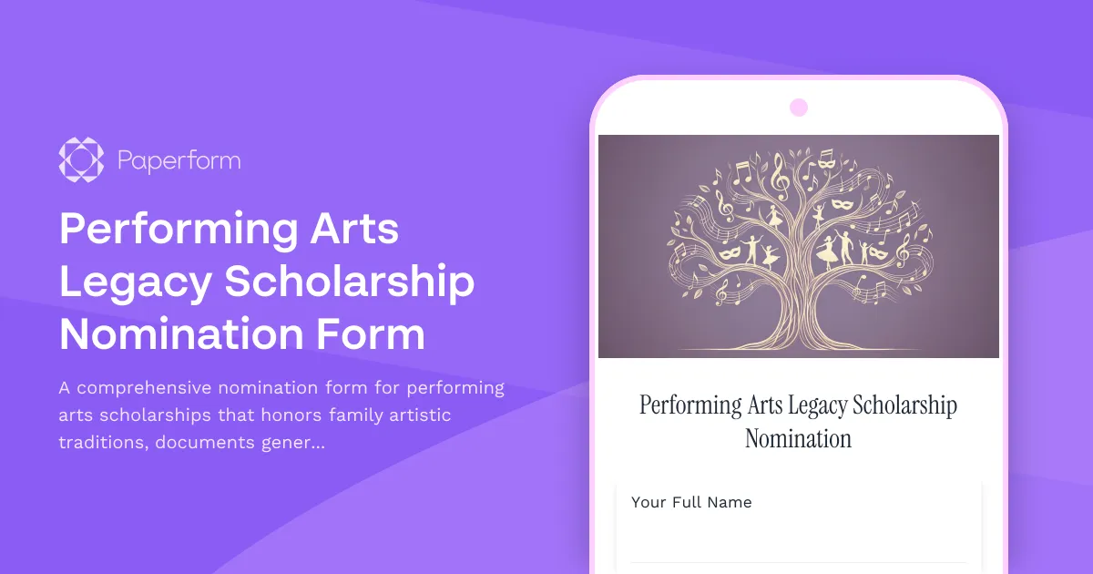 Performing Arts Legacy Scholarship Nomination Form