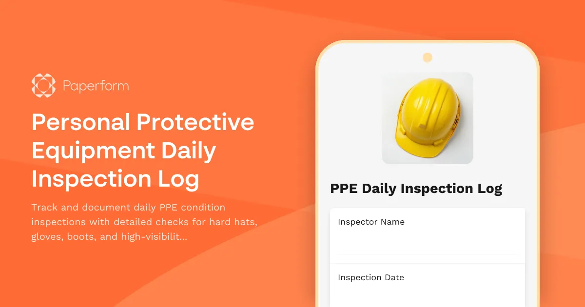 Personal Protective Equipment Daily Inspection Log