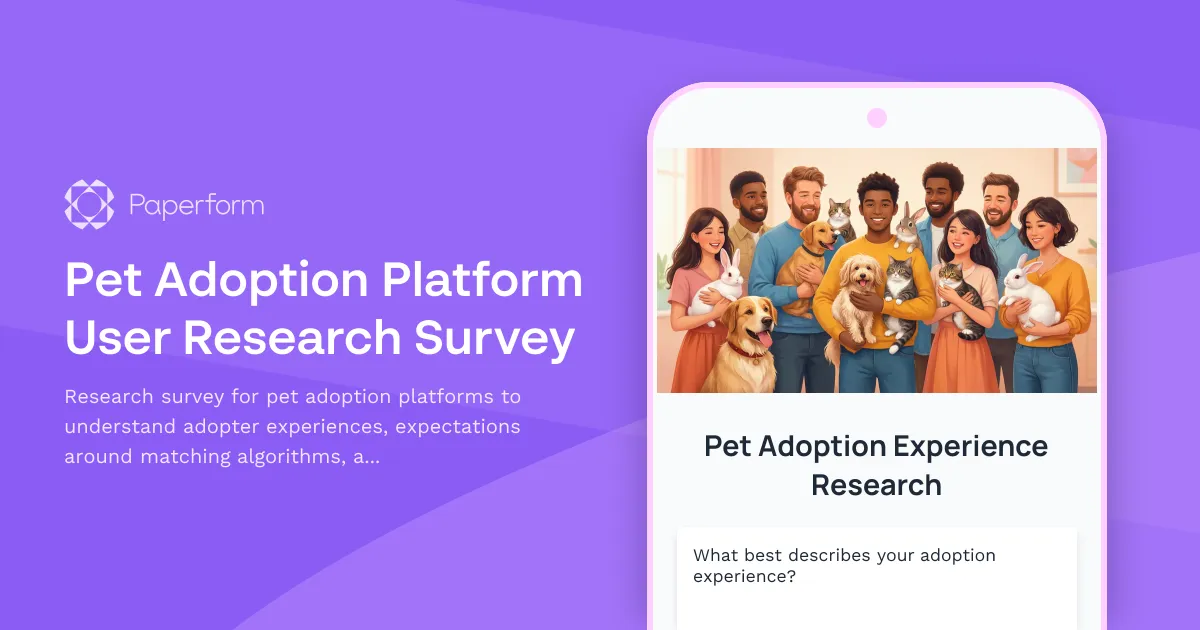 Pet Adoption Platform User Research Survey