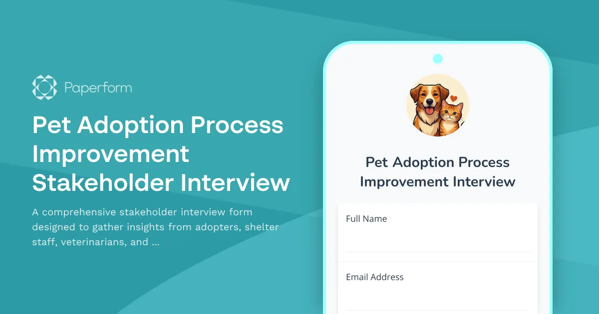 Pet Adoption Process Improvement Stakeholder Interview