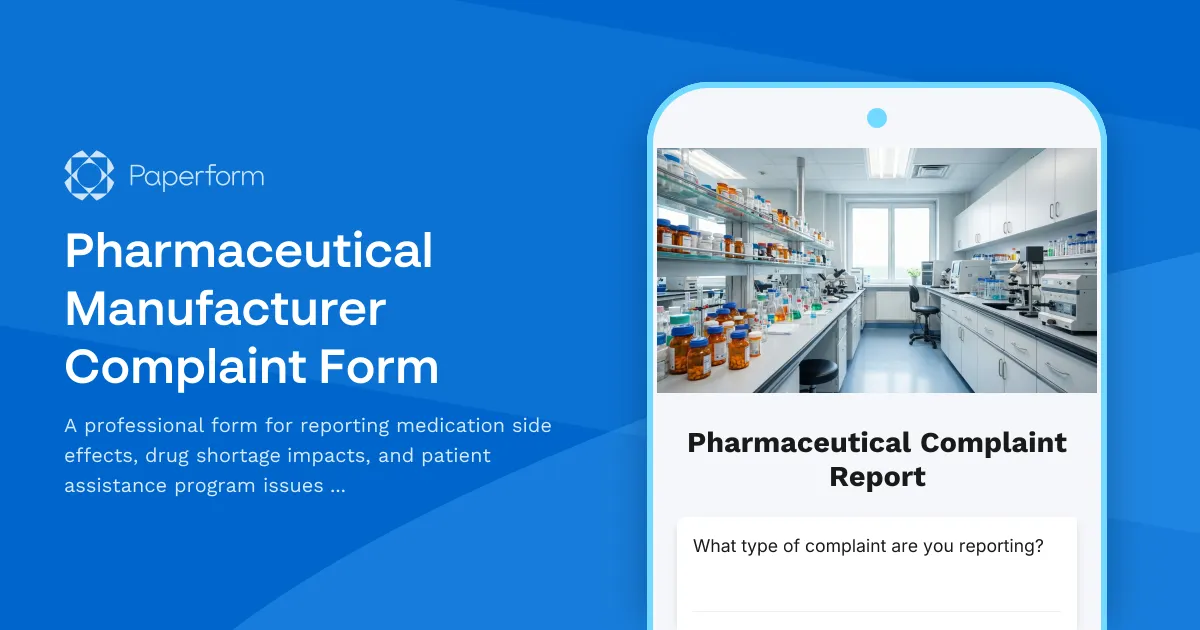 Pharmaceutical Manufacturer Complaint Form