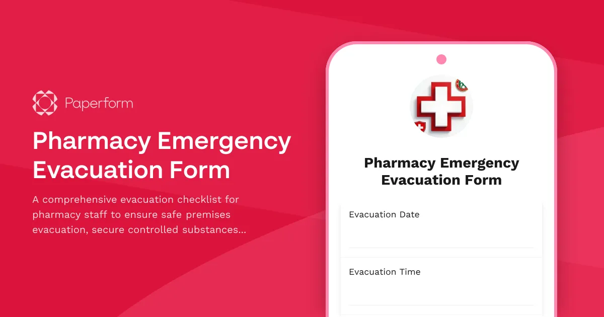 Pharmacy Emergency Evacuation Form