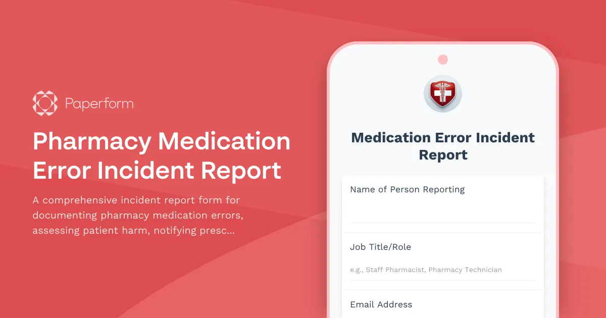 Pharmacy Medication Error Incident Report