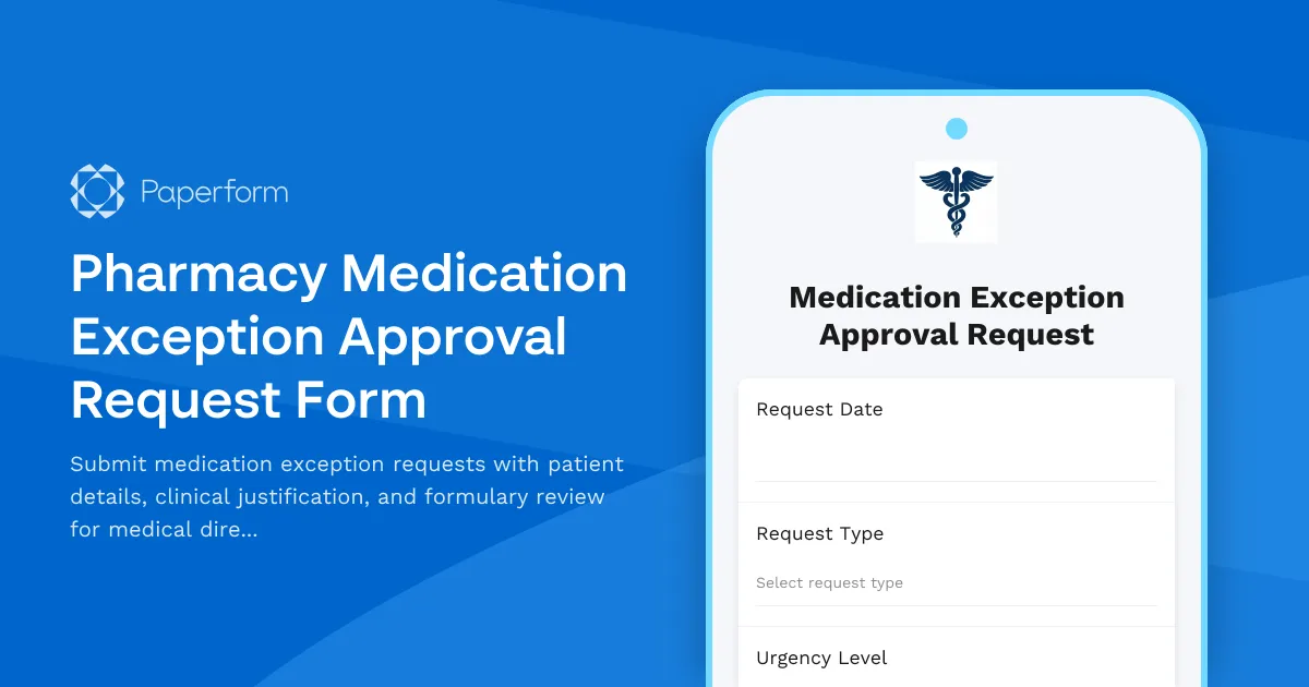 Pharmacy Medication Exception Approval Request Form