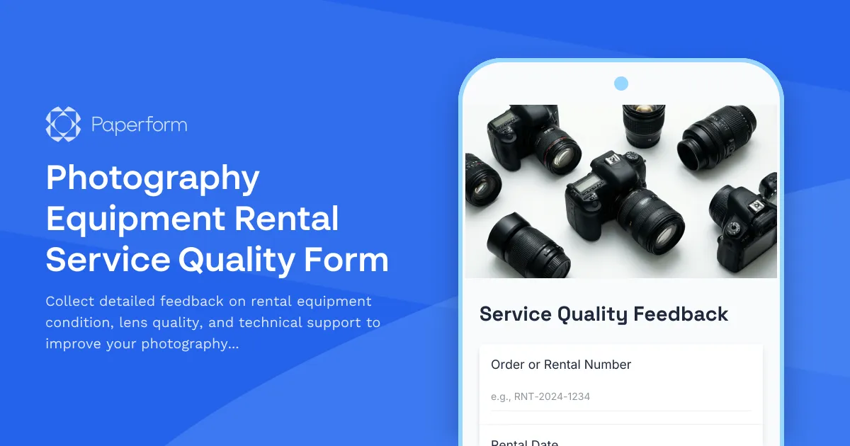 Photography Equipment Rental Service Quality Form