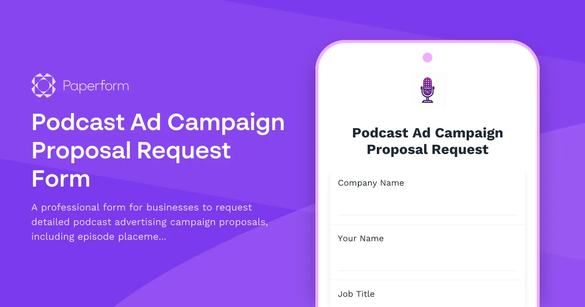 Podcast Ad Campaign Proposal Request Form