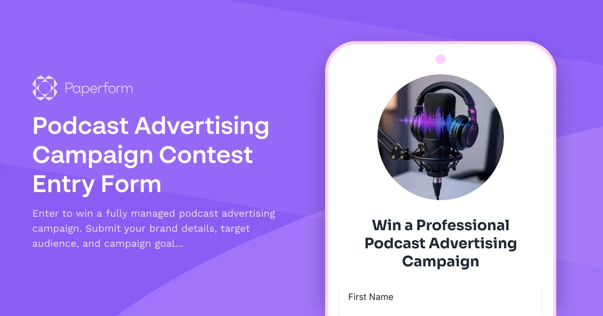 Podcast Advertising Campaign Contest Entry Form