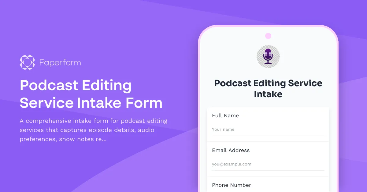 Podcast Editing Service Intake Form