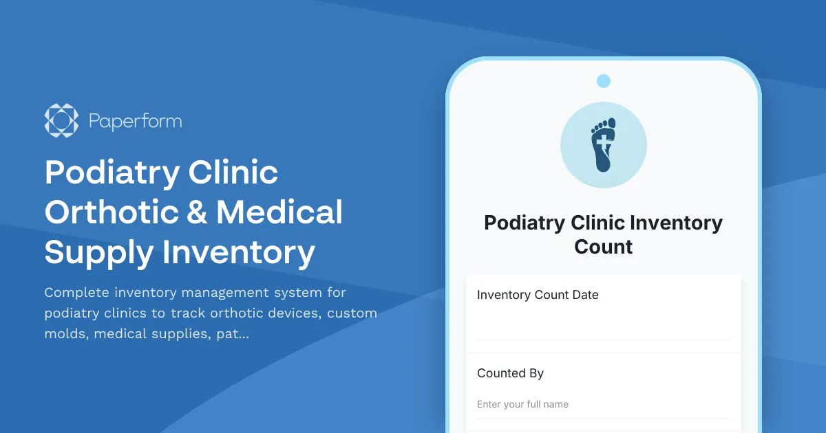 Podiatry Clinic Orthotic & Medical Supply Inventory