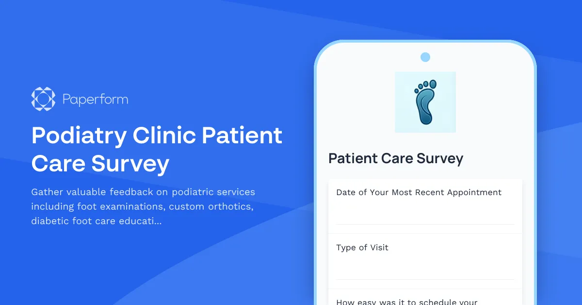 Podiatry Clinic Patient Care Survey