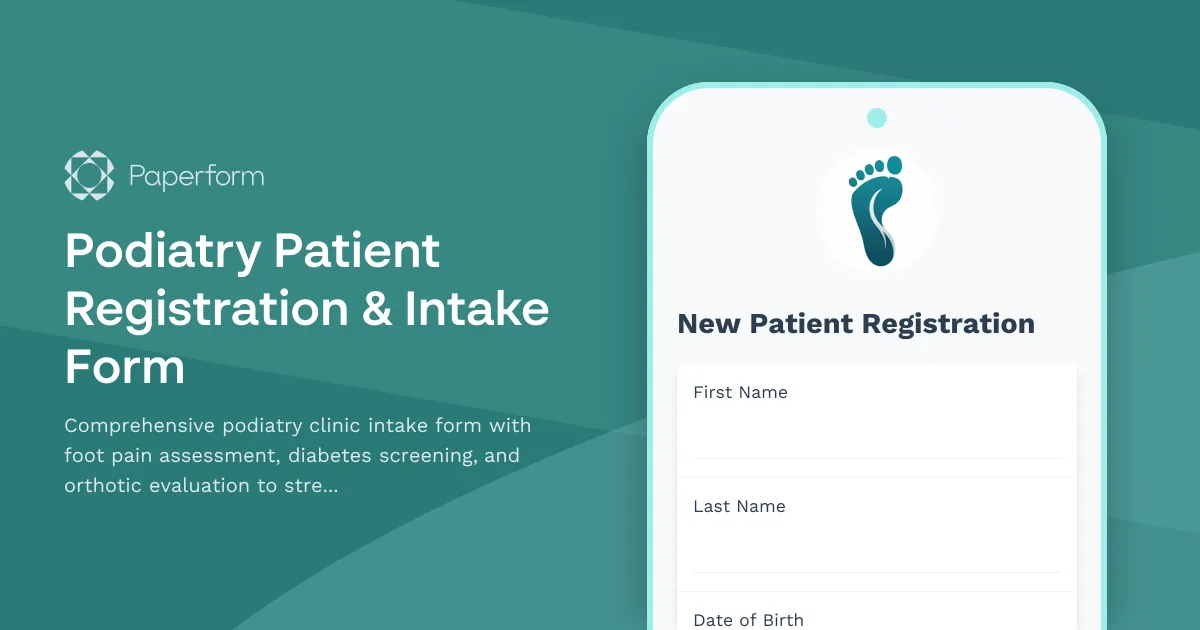 Podiatry Patient Registration & Intake Form