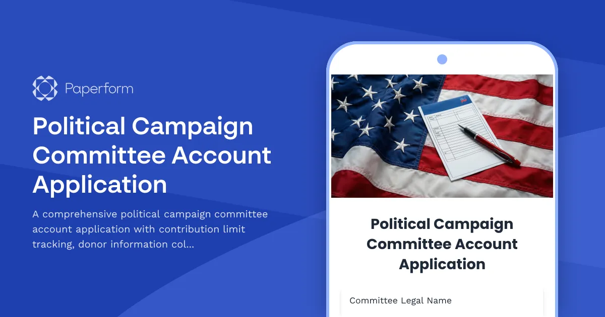 Political Campaign Committee Account Application