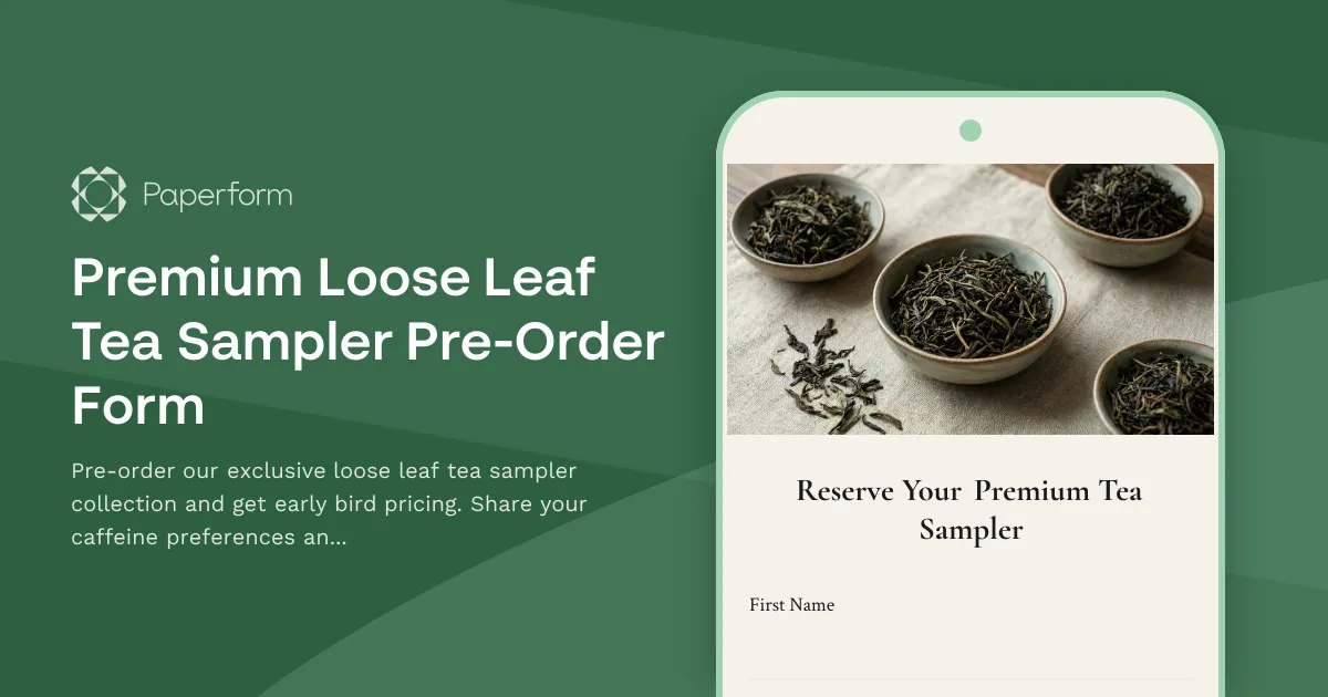 Premium Loose Leaf Tea Sampler Pre-Order Form