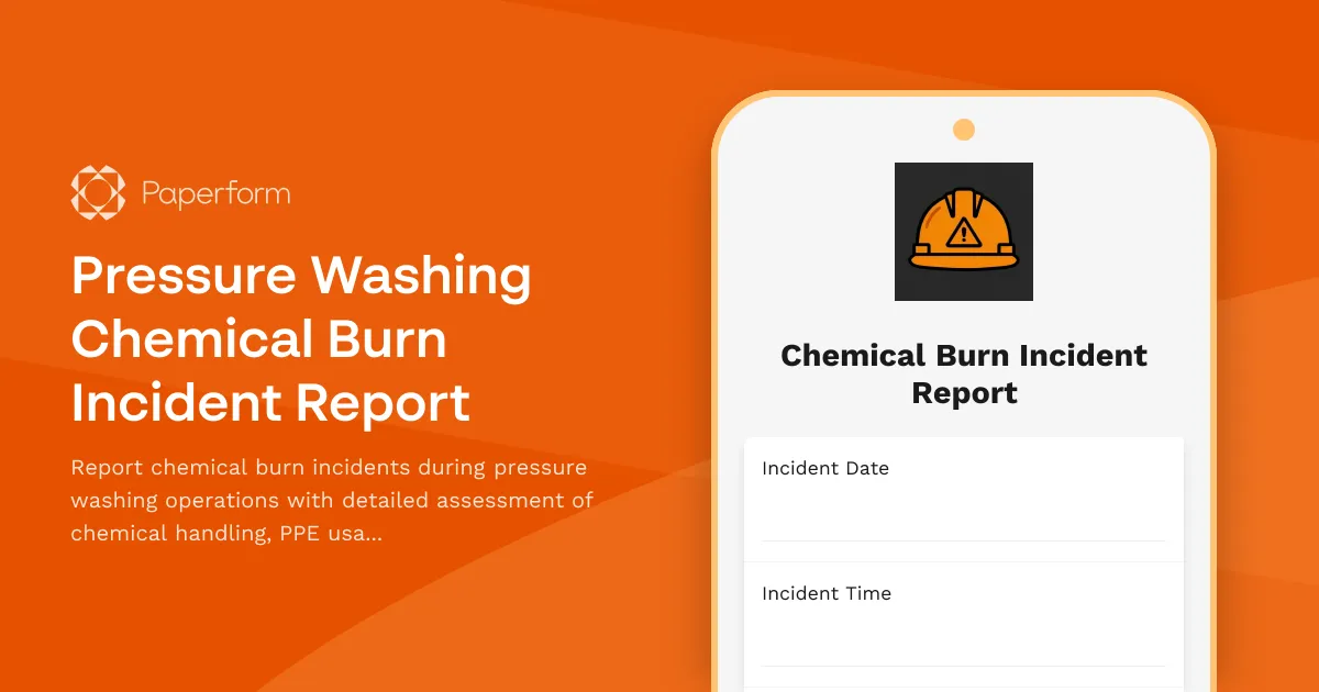 Pressure Washing Chemical Burn Incident Report