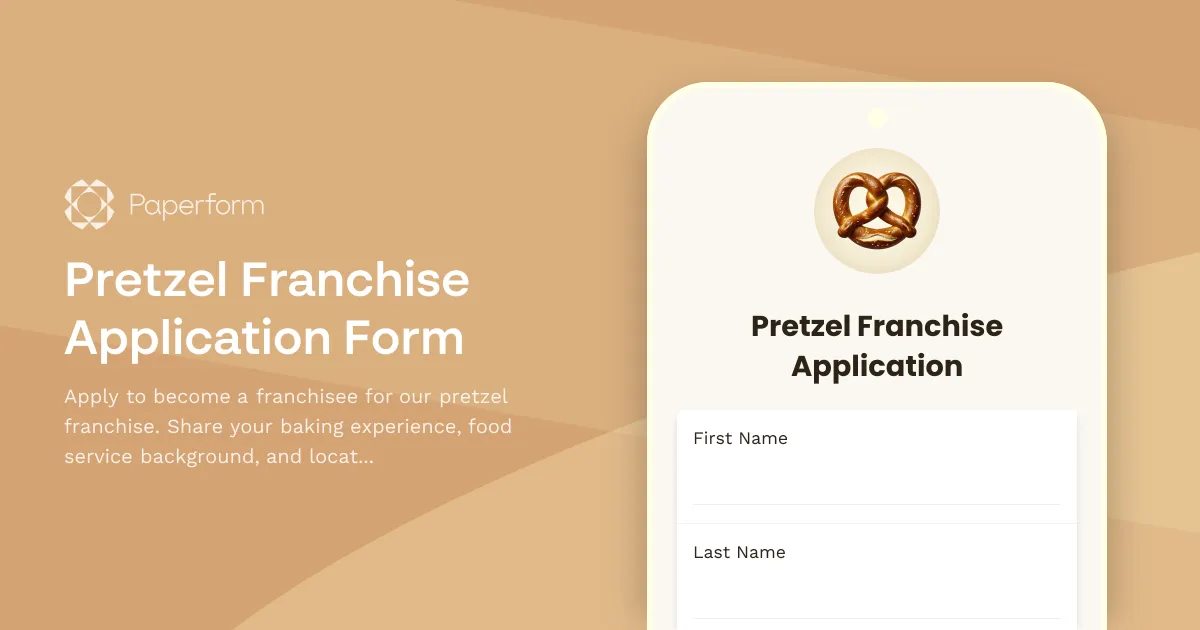 Pretzel Franchise Application Form